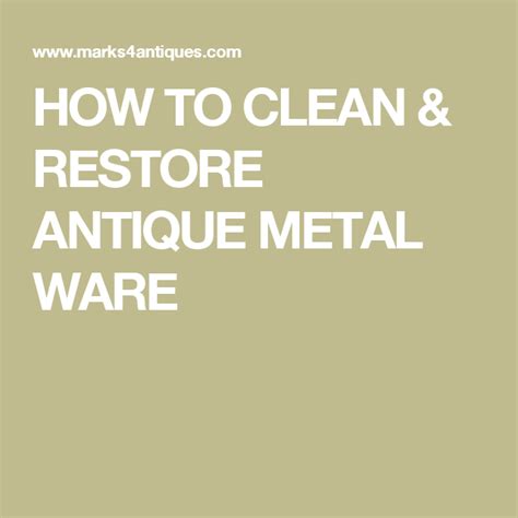 how to restore old metalware